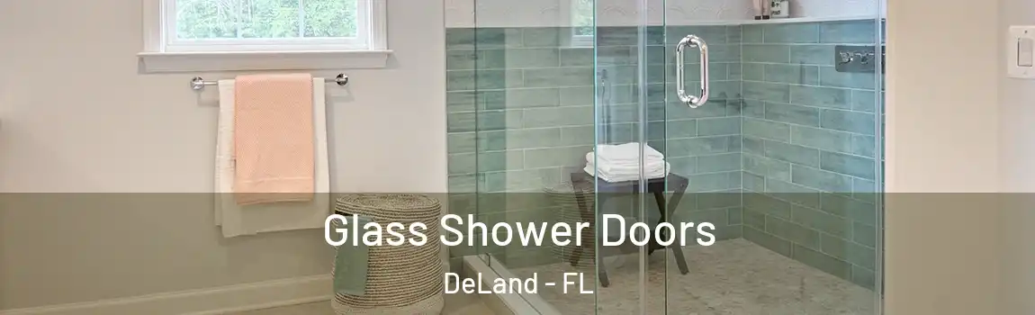 Glass Shower Doors DeLand - FL